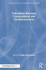 Transitions Between Consciousness and Unconsciousness