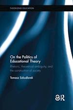 On the Politics of Educational Theory