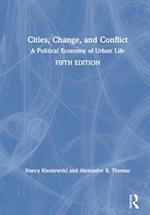 Cities, Change, and Conflict