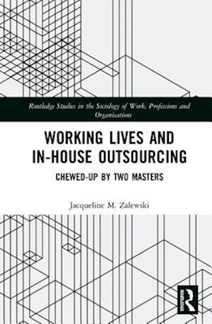 Working Lives and in-House Outsourcing