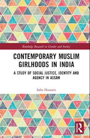 Contemporary Muslim Girlhoods in India