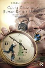 Court Delay and Human Rights Remedies