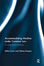 Accommodating Muslims under Common Law