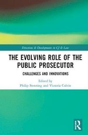 The Evolving Role of the Public Prosecutor