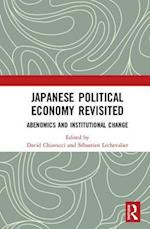 Japanese Political Economy Revisited