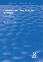 Capitalism and Class Struggle in the USSR