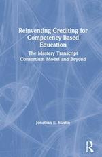 Reinventing Crediting for Competency-Based Education