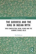 The Goddess and the King in Indian Myth
