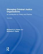 Managing Criminal Justice Organizations