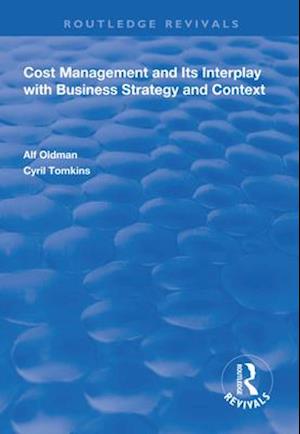 Cost Management and Its Interplay with Business Strategy and Context