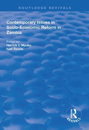 Contemporary Issues in Socio–Economic Reform in Zambia