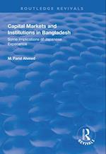 Capital Markets and Institutions in Bangladesh