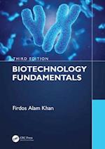 Biotechnology Fundamentals Third Edition