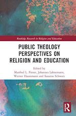 Public Theology Perspectives on Religion and Education