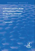 A Macroeconomics Model and Stabilisation Policies for the OPEC Countries