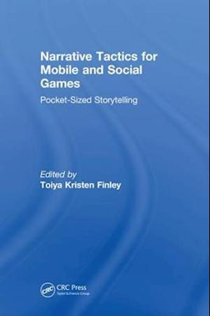 Narrative Tactics for Mobile and Social Games