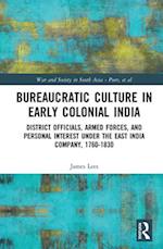 Bureaucratic Culture in Early Colonial India