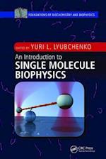 An Introduction to Single Molecule Biophysics