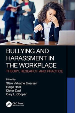 Bullying and Harassment in the Workplace