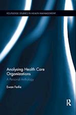 Analysing Health Care Organizations