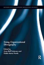 Doing Organizational Ethnography