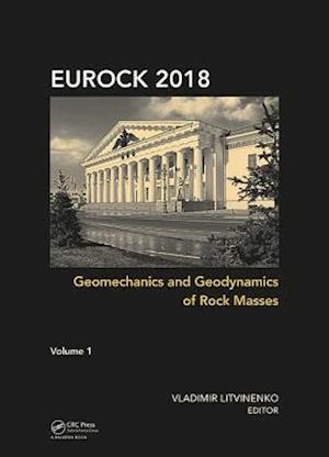 Geomechanics and Geodynamics of Rock Masses, Volume 1