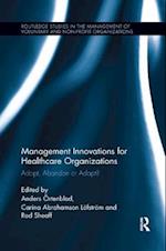 Management Innovations for Healthcare Organizations