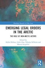 Emerging Legal Orders in the Arctic