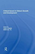 Critical Issues in China's Growth and Development