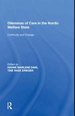 Dilemmas of Care in the Nordic Welfare State