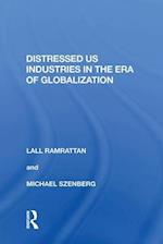 Distressed US Industries in the Era of Globalization