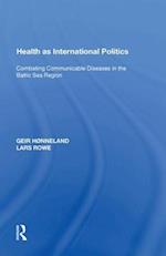 Health as International Politics