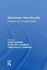 Old Europe, New Security