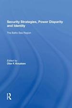 Security Strategies, Power Disparity and Identity