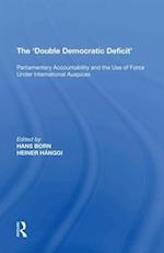 The 'Double Democratic Deficit'