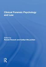 Clinical Forensic Psychology and Law