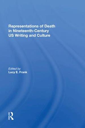 Representations of Death in Nineteenth-Century US Writing and Culture