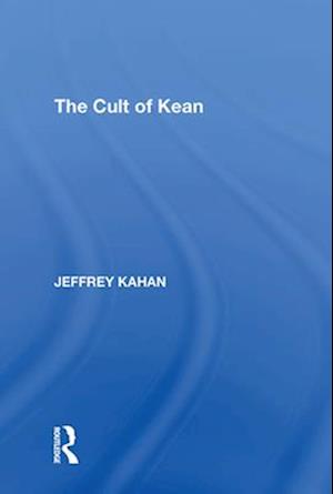 The Cult of Kean