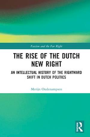 The Rise of the Dutch New Right