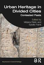 Urban Heritage in Divided Cities