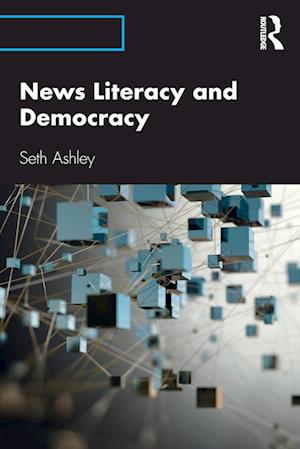 News Literacy and Democracy