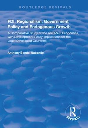 FDI, Regionalism, Government Policy and Endogenous Growth