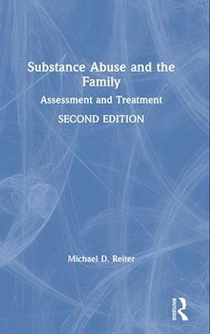 Substance Abuse and the Family