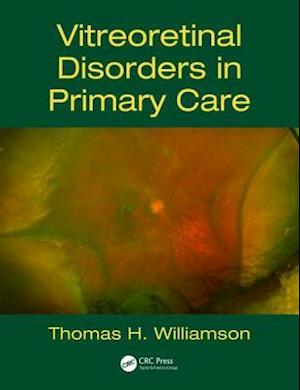 Vitreoretinal Disorders in Primary Care
