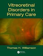 Vitreoretinal Disorders in Primary Care