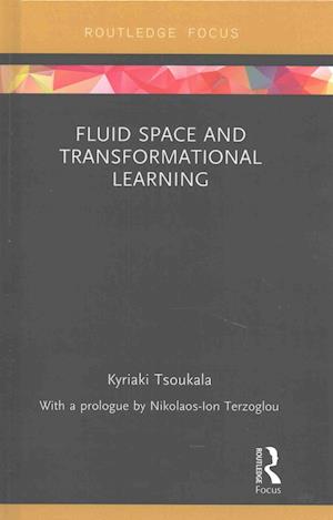 Fluid Space and Transformational Learning