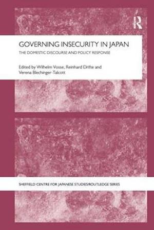 Governing Insecurity in Japan