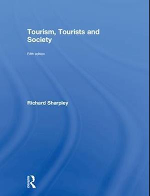 Tourism, Tourists and Society