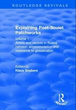 Explaining Post-Soviet Patchworks