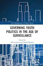 Governing Youth Politics in the Age of Surveillance